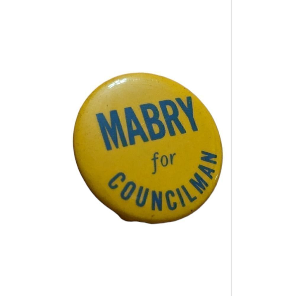 Mabry For Councilman Political Pin Button Hopkinsville Kentucky Vintage